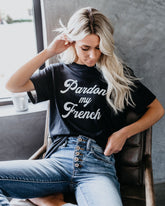 Pardon My French Tee Oshnow
