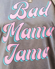 Bad Mama Jama Cotton Tee Oshnow