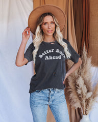 Better Days Ahead Distressed Cotton Tee Oshnow