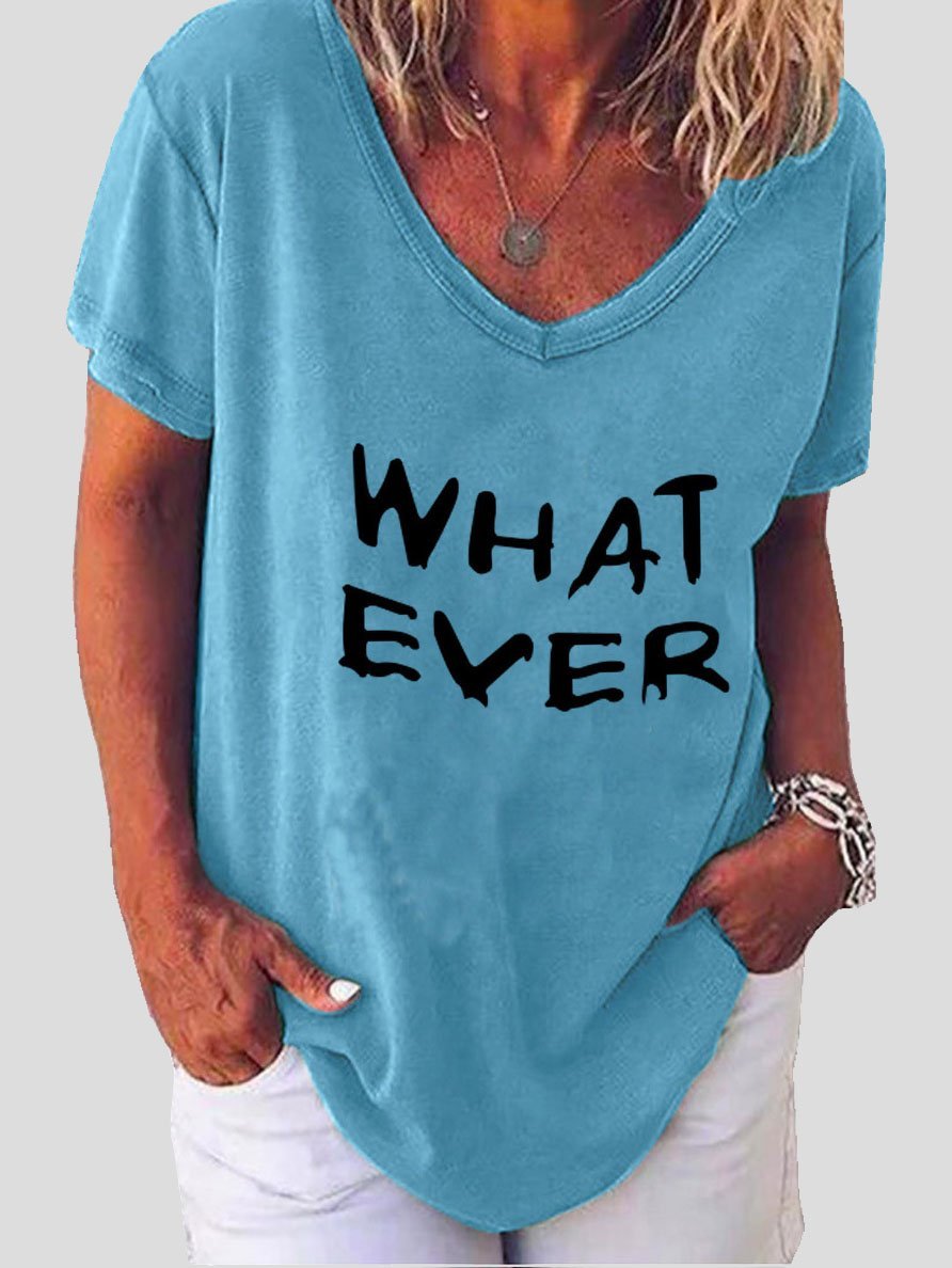 Whatever Letter Print Short Sleeve V-neck T-shirt Oshnow