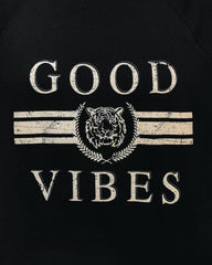 Only Good Vibes Cotton Blend Sweatshirt